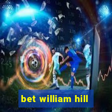 bet william hill